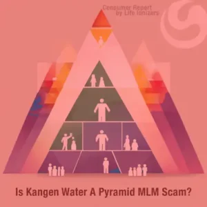 is kangen water a pyramid or MLM scam? We investigated.